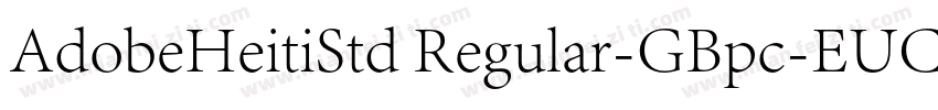 AdobeHeitiStd Regular-GBpc-EUC-H字体转换